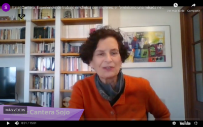 Itziar Cantera. Experiencia de trabajo en clínica con mujeres, el feminismo una mirada necesaria
