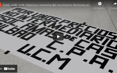 Zutik, zutik, zutik. Mugimendu feministaren historia eta memoria Bizkaian